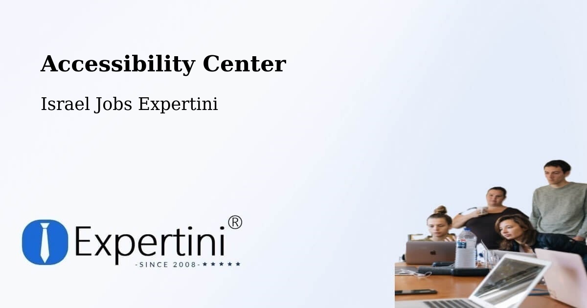 Accessibility Center - Israel Jobs Expertini